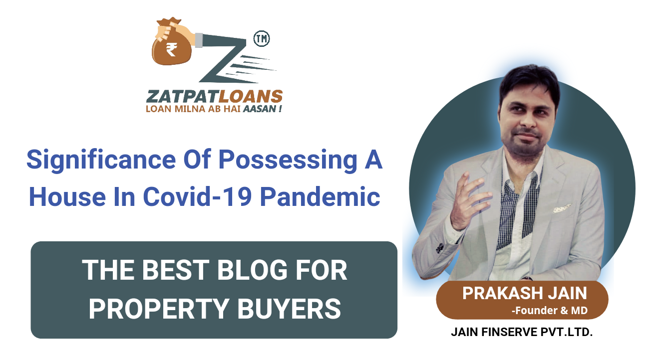 significance of possessing a house in covid 19 pandemic